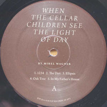 Load image into Gallery viewer, Mirel Wagner - When The Cellar Children See The Light Of Day