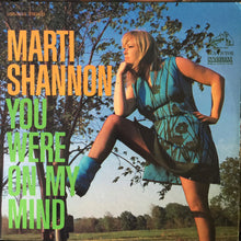 Load image into Gallery viewer, Marti Shannon - You Were On My Mind