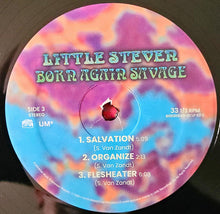 Load image into Gallery viewer, Little Steven - Born Again Savage