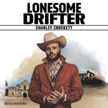 Lonesome Drifter (180G)