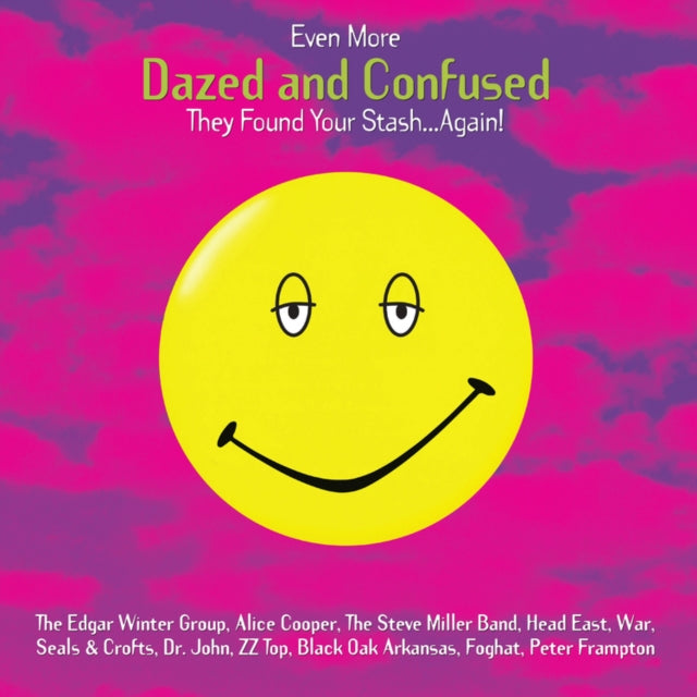 Even More Dazed And Confused (Music From The Motion Picture)