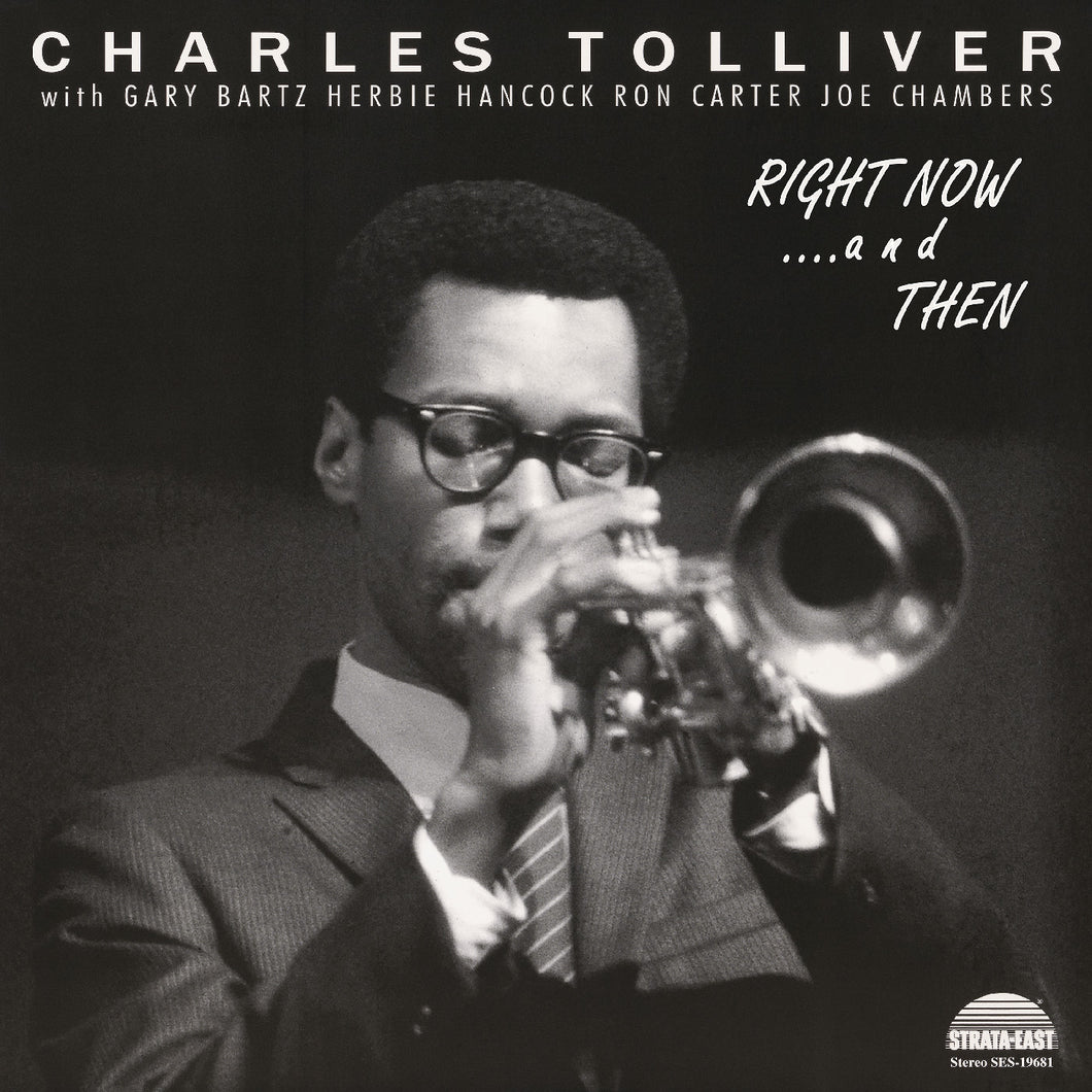 Charles Tolliver All Stars - Right NowAnd Then (DELUXE EDITION