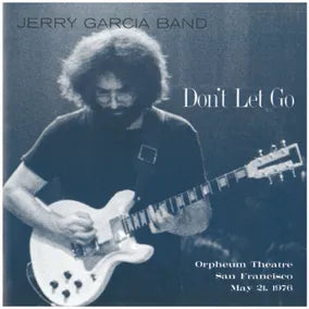Don't Let Go: Orpheum Theatre, San Francisco – May 21, 1976 (RSD 2025)