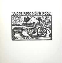 Load image into Gallery viewer, Proof Of Utah - A Dog, A Dodo &amp; A Fool
