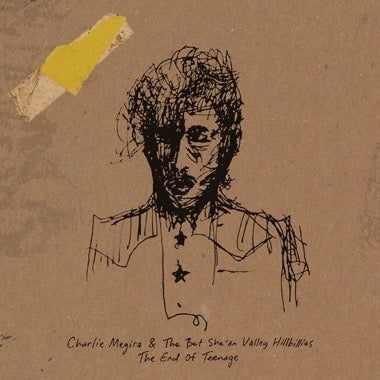 Charlie Megira & The Best She'an Valley Hillbillies The End of Teenage