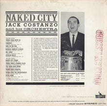 Load image into Gallery viewer, Jack Costanzo And His Orchestra - Naked City
