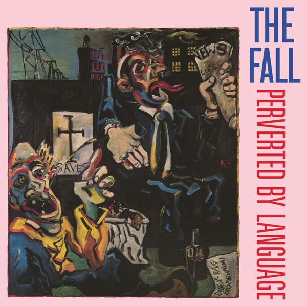 The Fall-Perverted By Language
