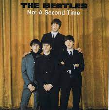The Beatles - Not A Second Time (VG+)