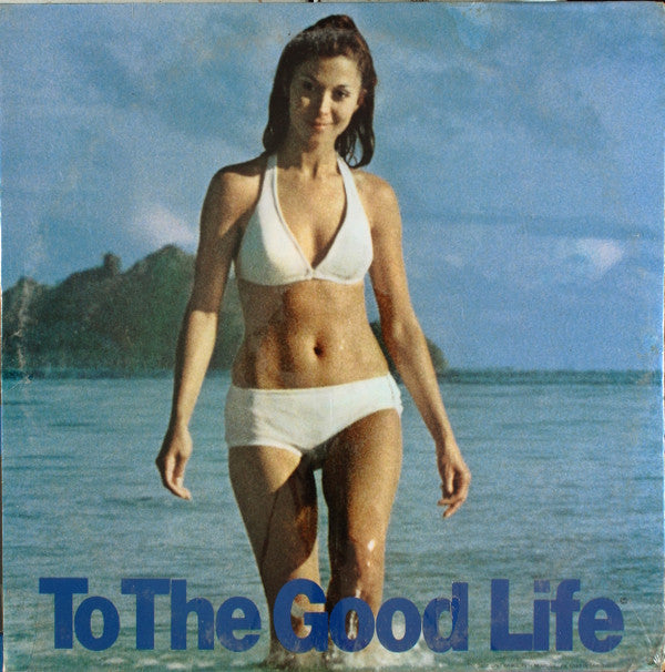 Various - To The Good Life (LP, Comp)
