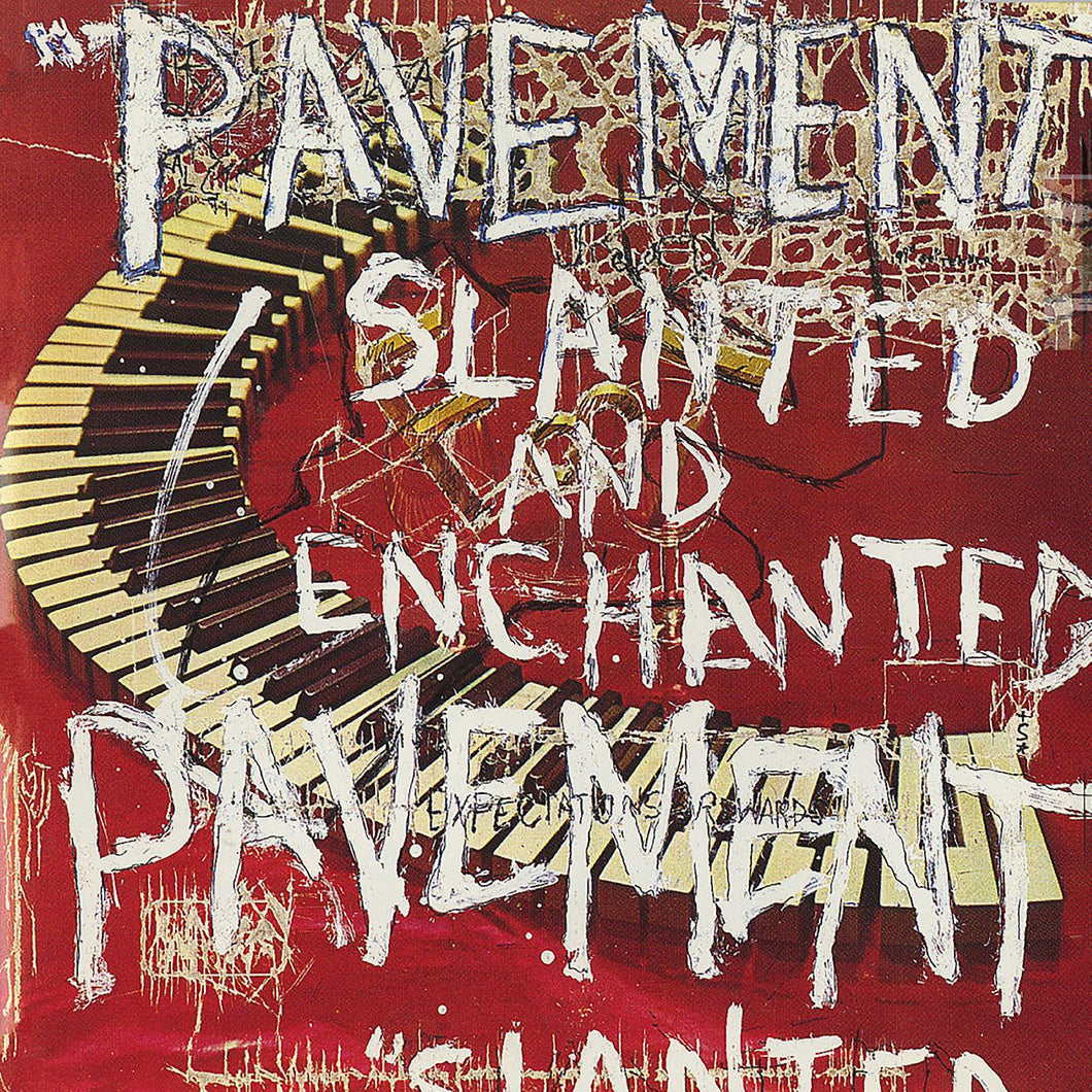 Slanted And Enchanted