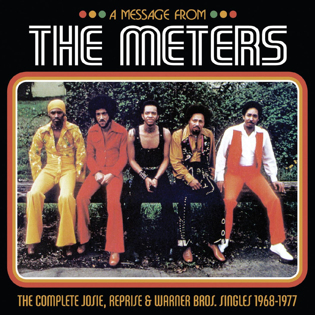 A Message from the Meters—The Complete Josie, Reprise & Warner Bros. Singles 1968-1977 (3-LP Set)