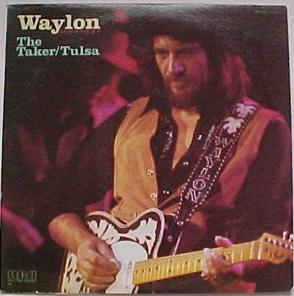 Waylon Jennings - The Taker / Tulsa (LP, Album, RE)