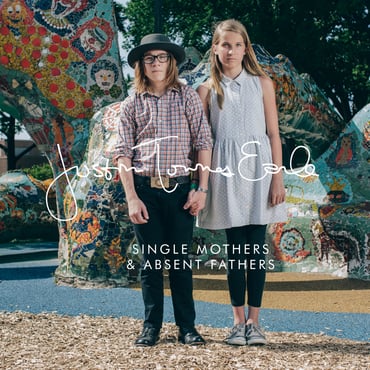 Single Mothers / Absent Father