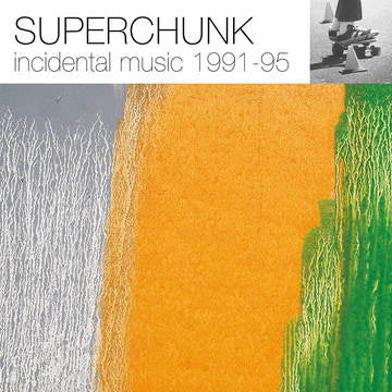 Incidental Music: 1991 - 1995 [Reissue]