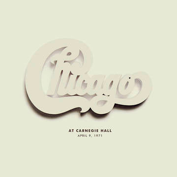 Chicago At Carnegie Hall, April 9, 1971
