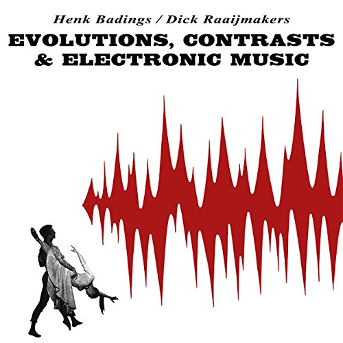 Evolutions Contrasts & Electronic Music
