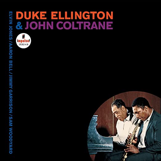 Duke Ellington &  John Coltrane