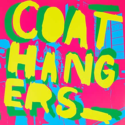 Coathangers (Deluxe Edition) (Neon Straw