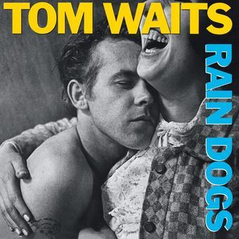 Rain-Dogs