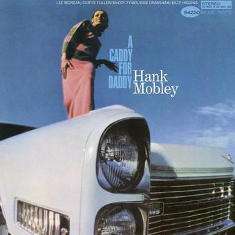 A-Caddy-For-Daddy-(Blue-Note-Tone-Poet-Series)