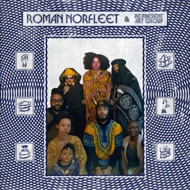 Roman-Norfleet-and-Be-Present-Art-Group