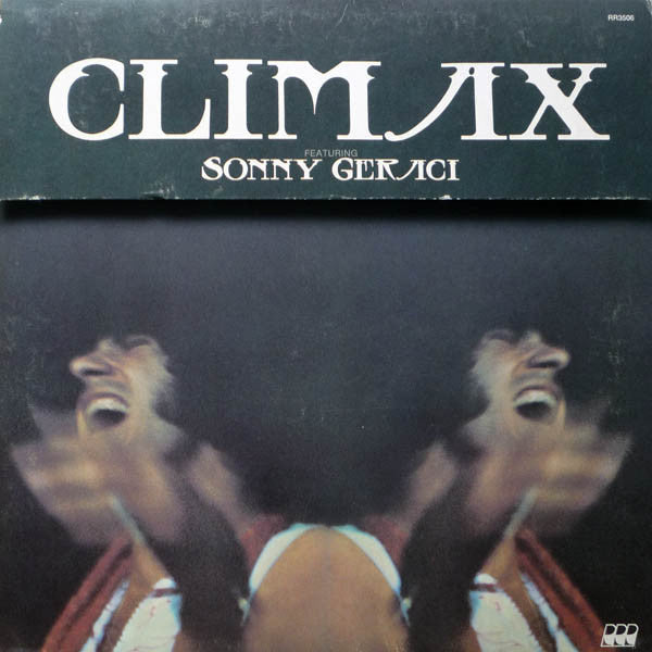 Climax (6) Featuring Sonny Geraci - Climax Featuring Sonny Geraci (LP, Album, Phi)