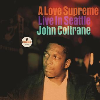 A Love Supreme: Live In Seattle   2 Lp
